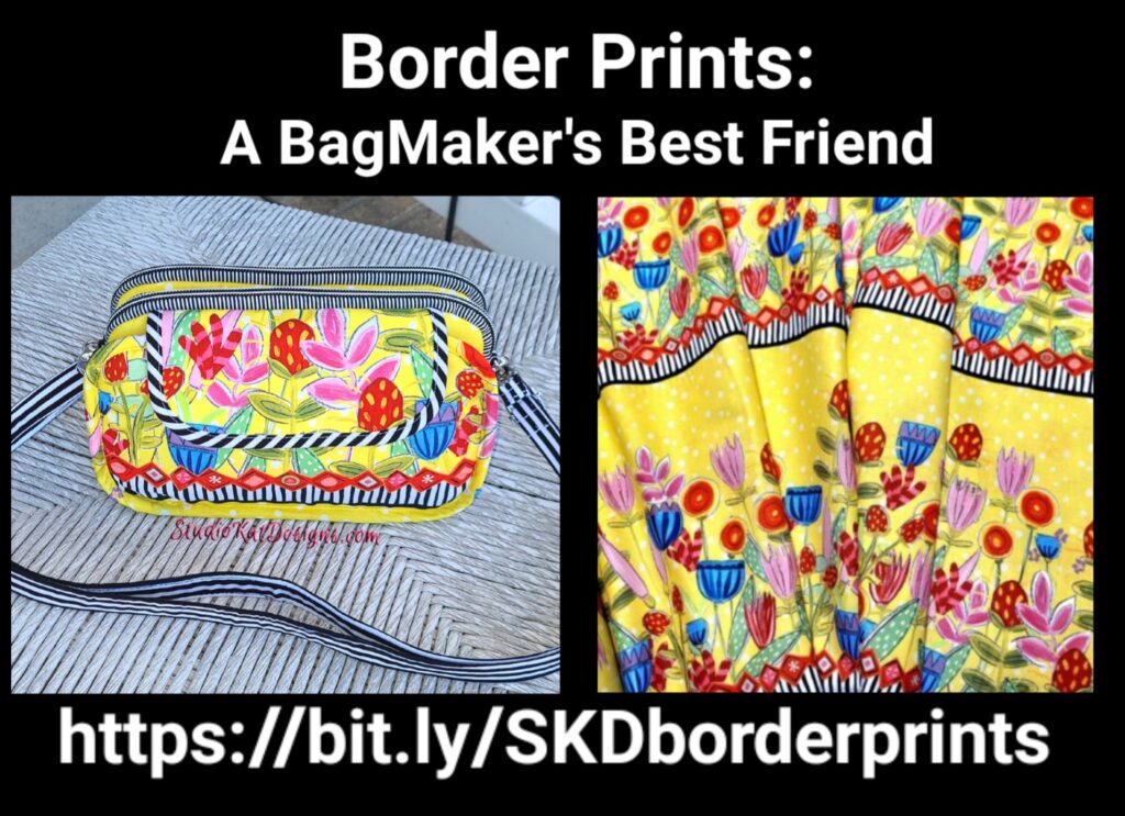 Border prints a bagmaker's best friend.
